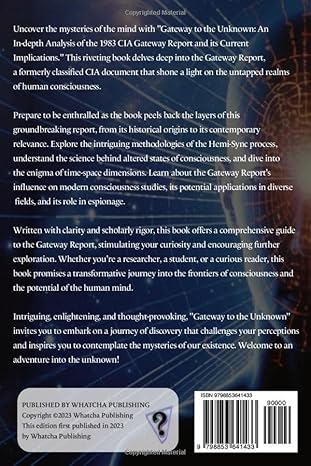 Gateway to the Unknown: An In-depth Analysis of the 1983 CIA Gateway Report and its Current Implications